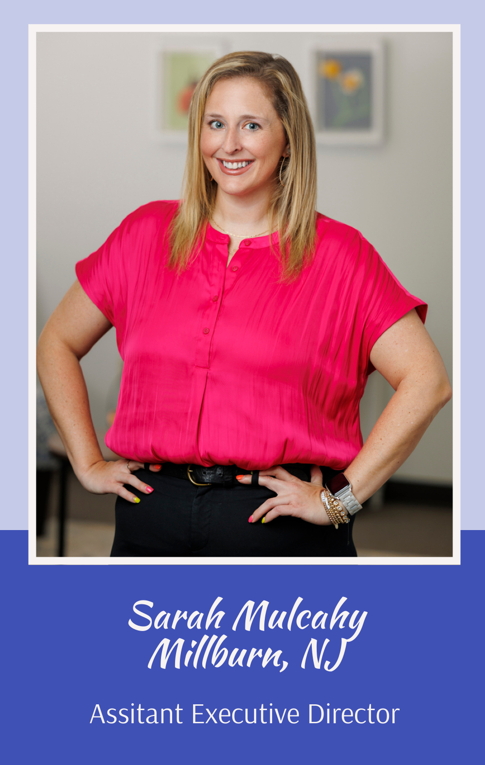 Assistant Executive Director: Sarah Mulcahy